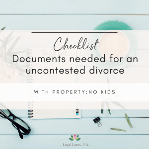 Checklist for to divorcing spouses who don't have minor children but acquired property during the marriage.