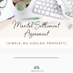 This form is for simple divorces with no property, no bank accounts, no children, no vehicles, bank accounts, credit cards, or any other asset under both names.