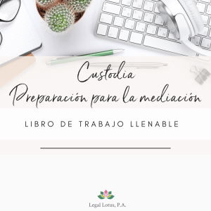 Libro de trabajo de preparación para la mediación de custodia creado para ayudarle a prepararse para su caso de mediación o custodia.